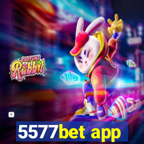 5577bet app